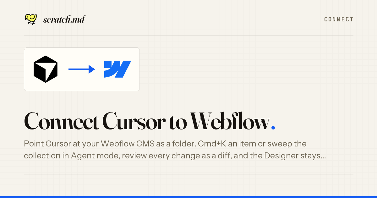 Scratch • Connect Cursor to Webflow