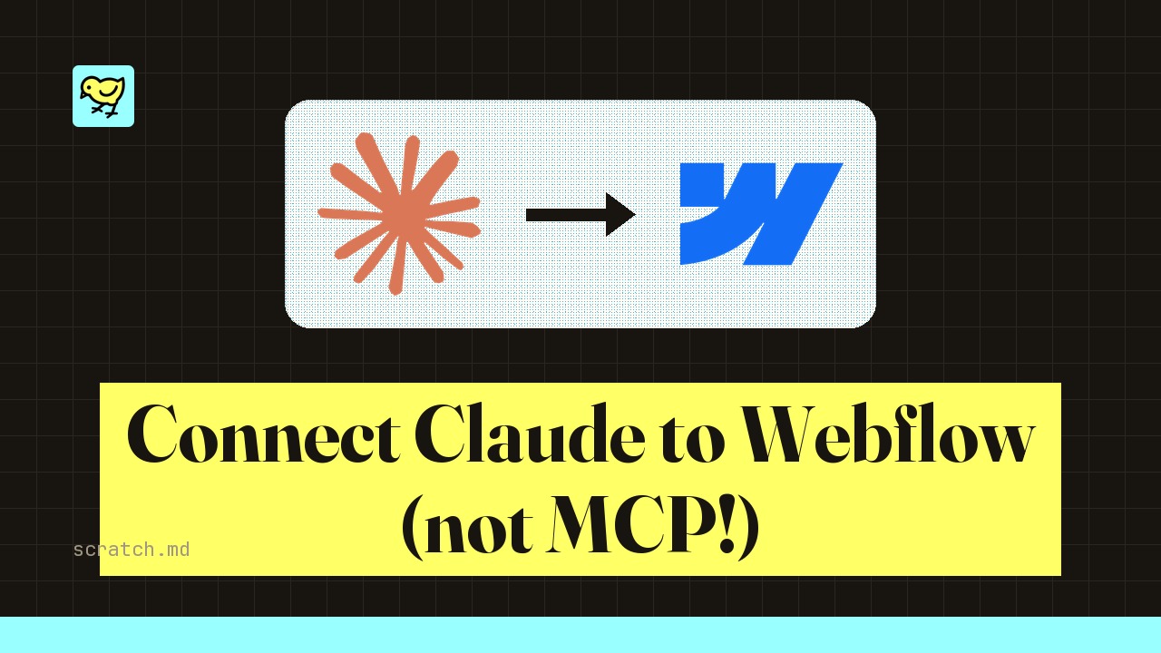 Connect Claude to Webflow (not MCP!)